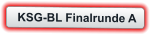 KSG-BL Finalrunde A