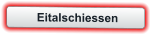 Eitalschiessen