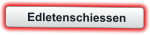 Edletenschiessen