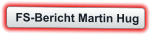 FS-Bericht Martin Hug
