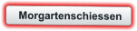Morgartenschiessen