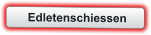 Edletenschiessen