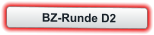 BZ-Runde D2