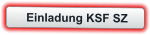Einladung KSF SZ
