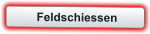 Feldschiessen