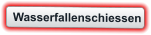Wasserfallenschiessen
