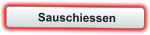 Sauschiessen