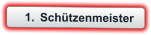 	1.	Schützenmeister