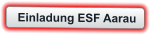 Einladung ESF Aarau