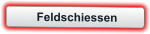 Feldschiessen