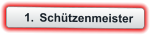 	1.	Schützenmeister