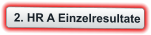 2. HR A Einzelresultate