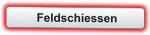 Feldschiessen