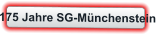 175 Jahre SG-Münchenstein