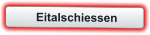 Eitalschiessen
