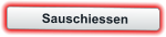 Sauschiessen