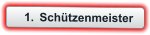 	1.	Schützenmeister
