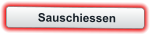 Sauschiessen