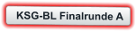 KSG-BL Finalrunde A