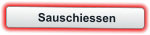 Sauschiessen