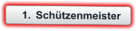 	1.	Schützenmeister