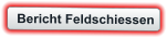 Bericht Feldschiessen