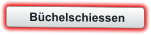 Büchelschiessen