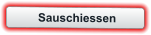 Sauschiessen