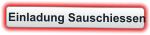 Einladung Sauschiessen