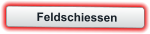 Feldschiessen