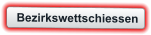 Bezirkswettschiessen
