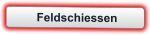 Feldschiessen