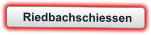 Riedbachschiessen