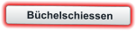 Büchelschiessen