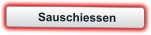 Sauschiessen