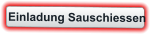 Einladung Sauschiessen