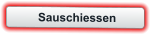 Sauschiessen