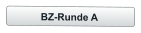 BZ-Runde A
