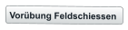 Vorübung Feldschiessen