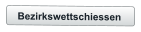 Bezirkswettschiessen