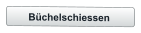 Büchelschiessen