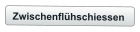 Zwischenflühschiessen