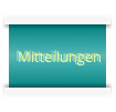 Mitteilungen