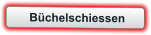 Büchelschiessen