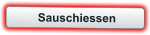 Sauschiessen