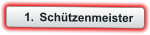 	1.	Schützenmeister