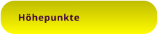 Höhepunkte
