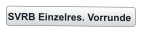 SVRB Einzelres. Vorrunde