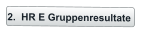 2.  HR E Gruppenresultate
