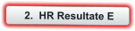 2.  HR Resultate E